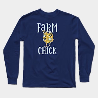 Farm Chick Long Sleeve T-Shirt